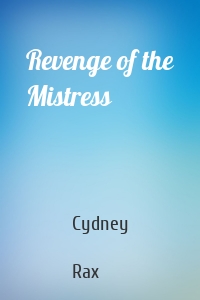 Revenge of the Mistress