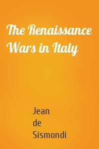 The Renaissance Wars in Italy