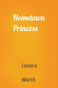 Hometown Princess