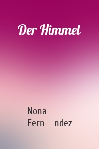 Der Himmel