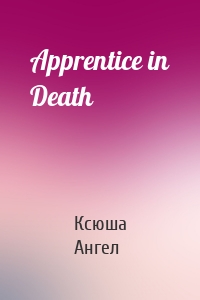 Apprentice in Death