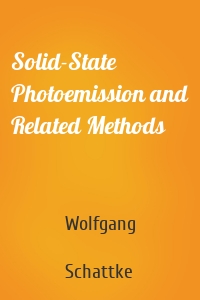 Solid-State Photoemission and Related Methods