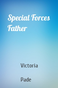 Special Forces Father