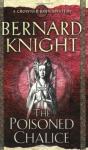 Бернард Найт - Чаша с ядом