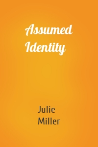 Assumed Identity