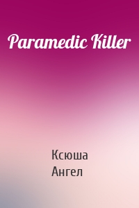Paramedic Killer