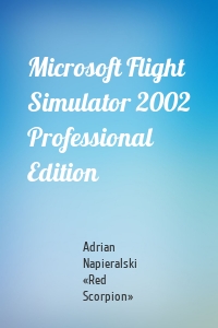 Microsoft Flight Simulator 2002 Professional Edition