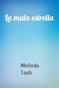 La mala estrella