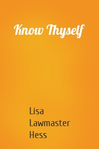 Know Thyself