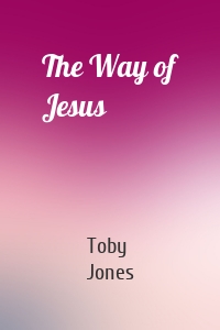 The Way of Jesus