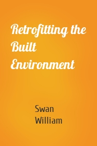 Retrofitting the Built Environment