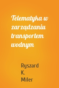 Telematyka w zarządzaniu transportem wodnym