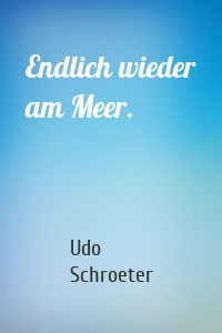 Endlich wieder am Meer.