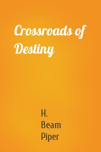 Crossroads of Destiny