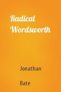 Radical Wordsworth