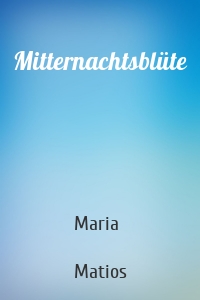 Mitternachtsblüte