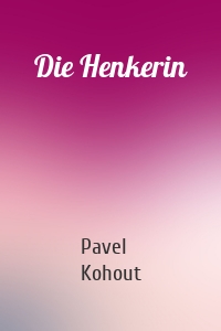 Die Henkerin