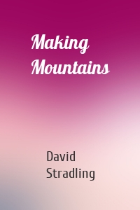 Making Mountains