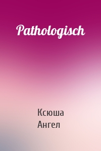 Pathologisch