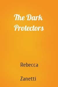 The Dark Protectors