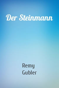Der Steinmann