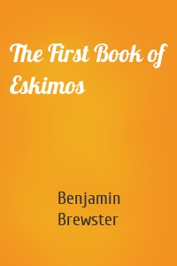 The First Book of Eskimos