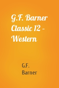 G.F. Barner Classic 12 – Western