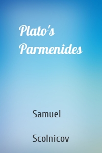 Plato's Parmenides