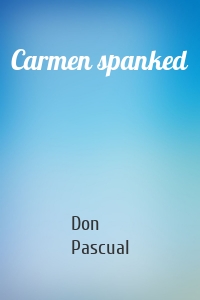 Carmen spanked