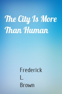The City Is More Than Human