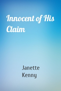 Innocent of His Claim