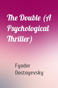 The Double (A Psychological Thriller)