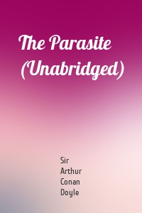 The Parasite (Unabridged)