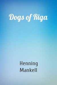 Dogs of Riga
