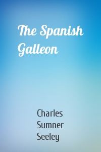 The Spanish Galleon