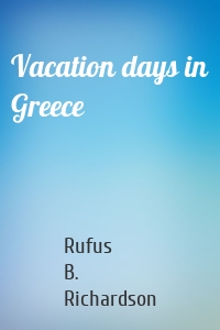 Vacation days in Greece