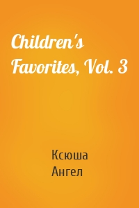 Children's Favorites, Vol. 3