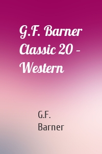 G.F. Barner Classic 20 – Western