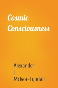 Cosmic Consciousness