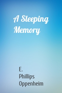 A Sleeping Memory