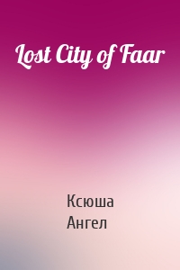 Lost City of Faar