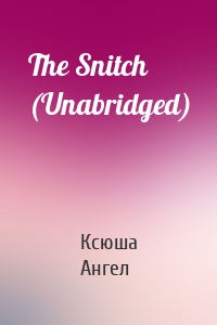 The Snitch (Unabridged)