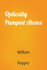 Optically Pumped Atoms