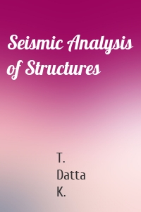 Seismic Analysis of Structures