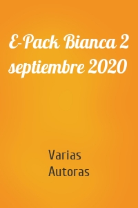 E-Pack Bianca 2 septiembre 2020