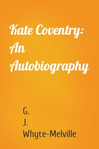 Kate Coventry: An Autobiography