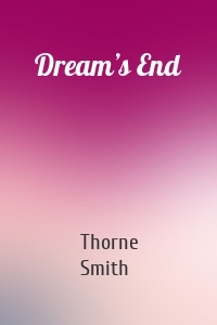 Dream’s End