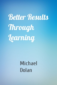 Better Results Through Learning