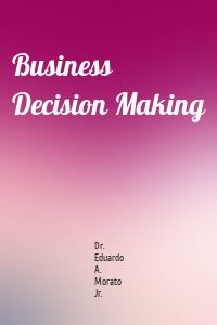 Business Decision Making