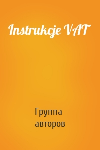 Instrukcje VAT